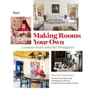 Making Rooms Your Own: Lessons from Interior Desig...
