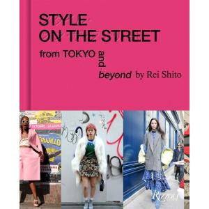Style on the Street: From Tokyo and Beyond (Hardco...