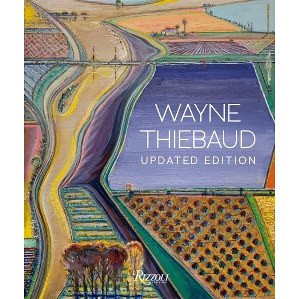 Wayne Thiebaud: Updated Edition (Hardcover)