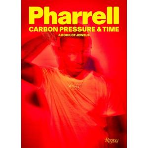Pharrell: Carbon Pressure &amp; Time: A Book of Jewels...