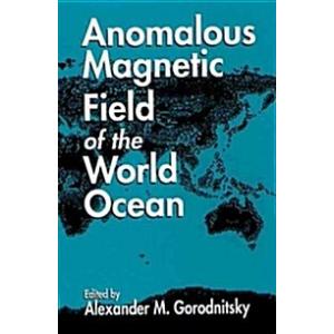 Anomalous Magnetic Field of the World Ocean (Hardc...