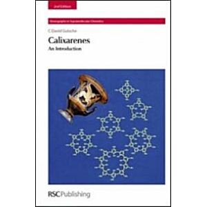 Calixarenes : An Introduction (Hardcover 2 ed)