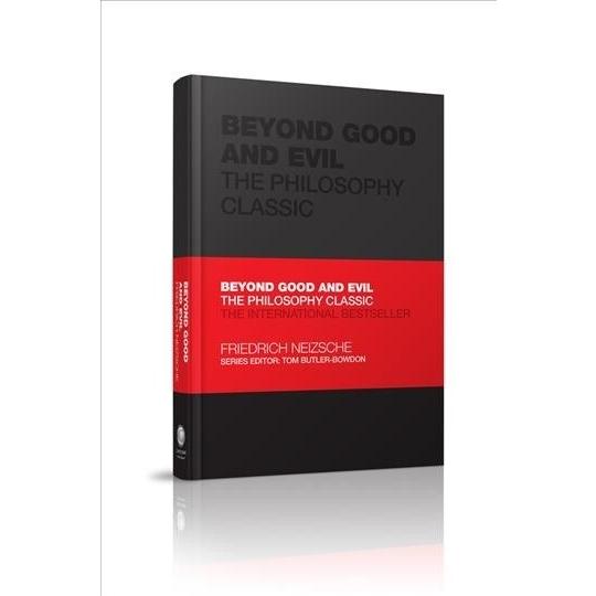 Beyond Good and Evil : The Philosophy Classic (Har...