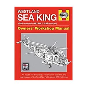 Westland Sea King Owners' Workshop Manual: An insi...