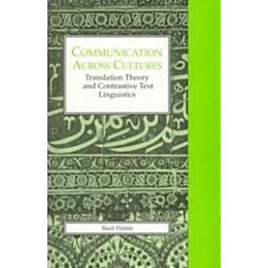 Communication Across Cultures: Translation Theory ...