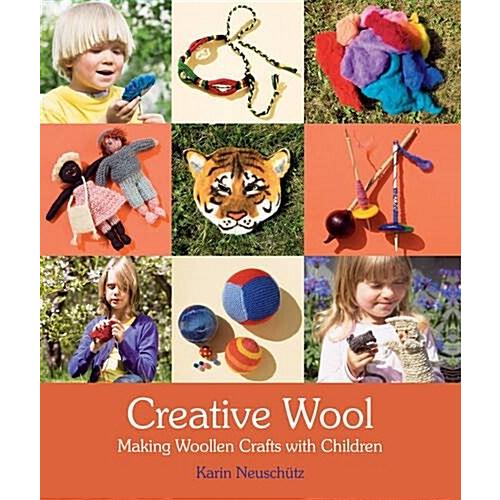 Creative Wool: Making Woolen Crafts with Children ...