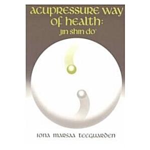 Acupressure Way of Health (Paperback)
