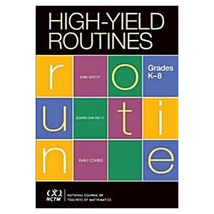 High-Yield Routines for Grades K-8 (Paperback)