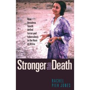 Stronger Than Death: How Annalena Tonelli Defied T...