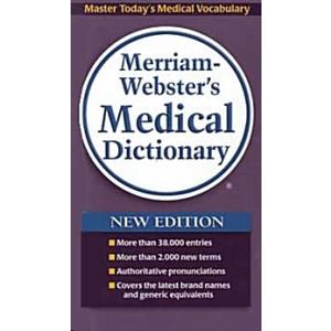 Merriam-webster&apos;s Medical Dictionary