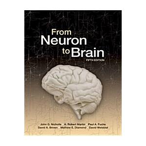 From Neuron to Brain (Hardcover 5 Revised)