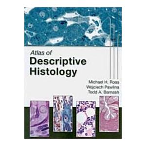 Atlas of Descriptive Histology (Paperback)