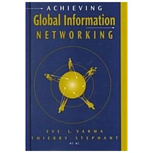 Achieving Global Information Networking (Hardcover...