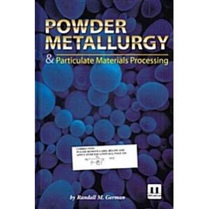 Powder Metallurgy  Particulate Materials Processin...