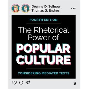 The Rhetorical Power of Popular Culture: Consideri...