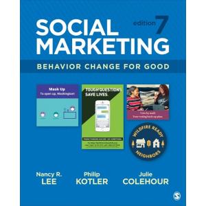 Social Marketing: Behavior Change for Good (Paperb...