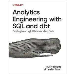 Analytics Engineering with SQL and Dbt: Building M...