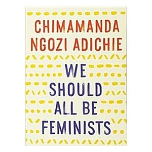 We Should All Be Feminists (Paperback Reprint)