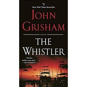 The Whistler (Mass Market Paperback)