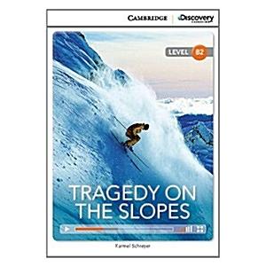 Tragedy on the Slopes Upper Intermediate Book with...