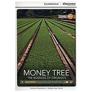 Money Tree: The Business of Organics High Intermed...