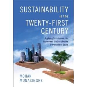 Sustainability in the Twenty-First Century: Applyi...