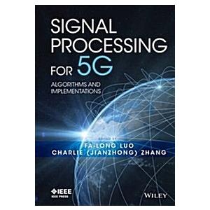 Signal Processing for 5g: Algorithms and Implement...