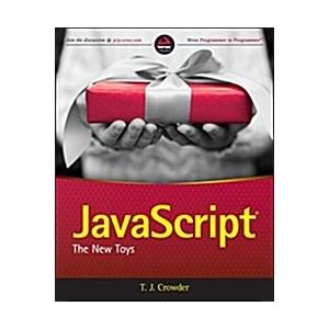 JavaScript: The New Toys (Paperback)