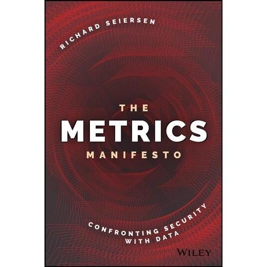 The Metrics Manifesto: Confronting Security with D...