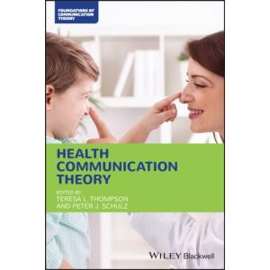 HEALTH COMMUNICATION THEORY (Paperback)