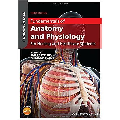 Fundamentals of Anatomy and Physiology : For Nursi...