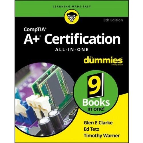 Comptia A+ Certification All-In-One for Dummies (P...