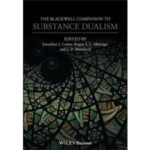 The Blackwell Companion to Substance Dualism (Pape...