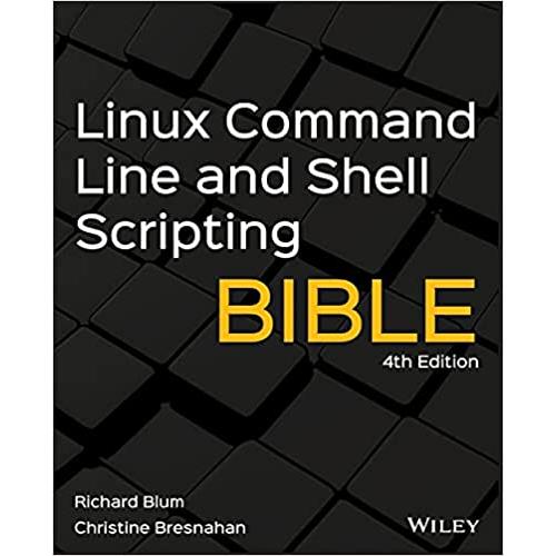 Linux Command Line and Shell Scripting Bible (Pape...