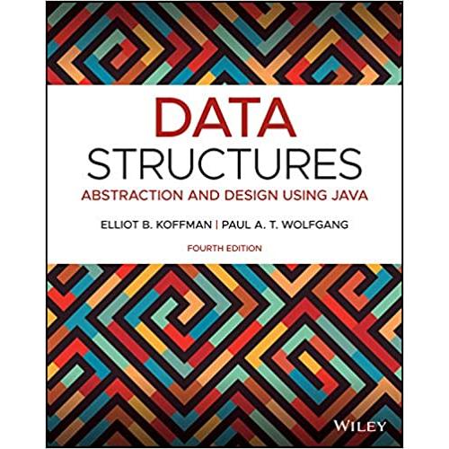 Data Structures: Abstraction and Design Using Java...