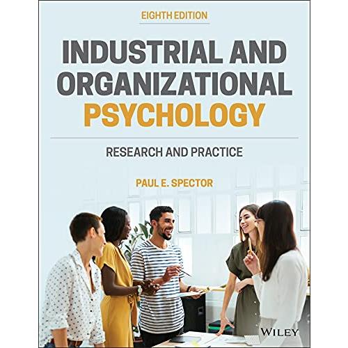 Industrial and Organizational Psychology: Research...