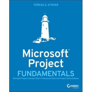 Microsoft Project Fundamentals: Microsoft Project ...