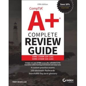 Comptia A+ Complete Review Guide: Core 1 Exam 220-...