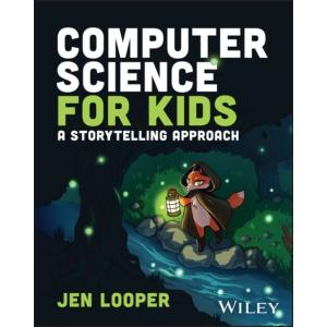 Computer Science for Kids: A Storytelling Approach...