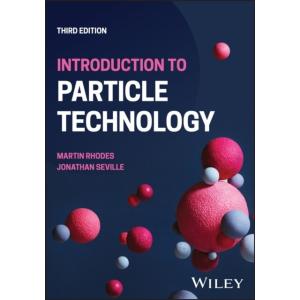 Introduction to Particle Technology Third Edition ...