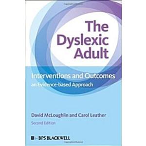 The Dyslexic Adult: Interventions and Outcomes - A...