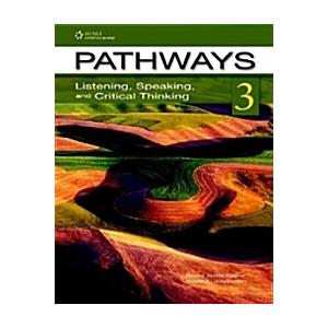 Pathways 3: Listening  Speaking  and Critical Thin...
