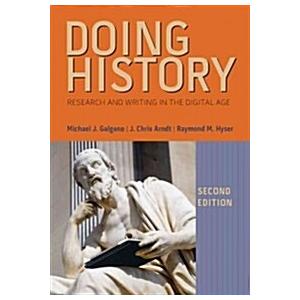 Doing History: Research and Writing in the Digital...