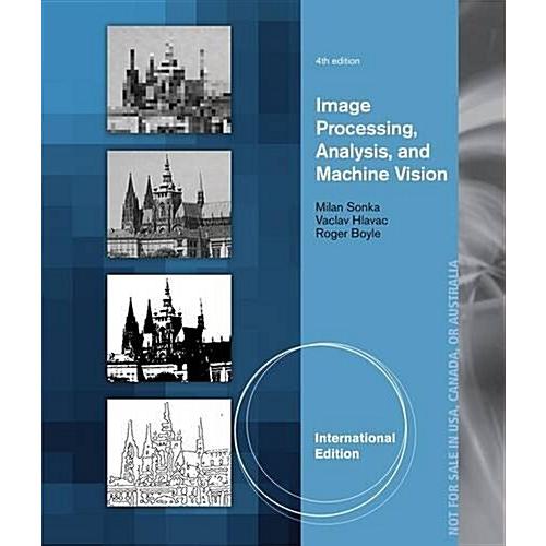 Image Processing Analysis and Machine Vision (Pape...