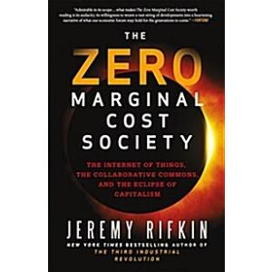 The Zero Marginal Cost Society (Paperback)