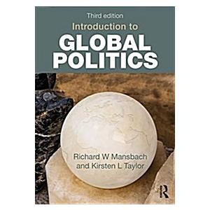 Introduction to Global Politics: Third Edition (Pa...