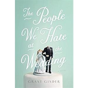 The People We Hate at the Wedding (Hardcover)