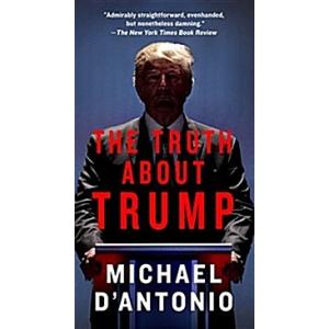 The Truth About Trump (Mass Market Paperback)