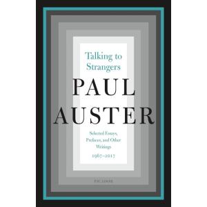 Talking to Strangers: Selected Essays Prefaces and...
