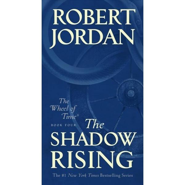 The Shadow Rising: Book Four of 'the Wheel of Time...